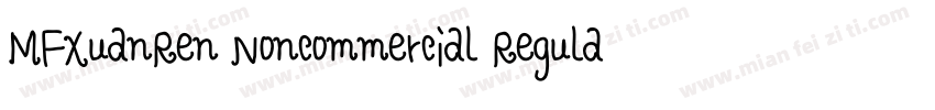 MFXuanRen Noncommercial Regular字体转换